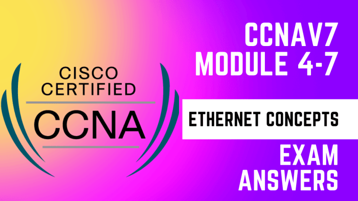 Modules 4 7 ethernet concepts exam